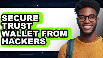 How to Secure Trust Wallet from Hackers (Easy Method)