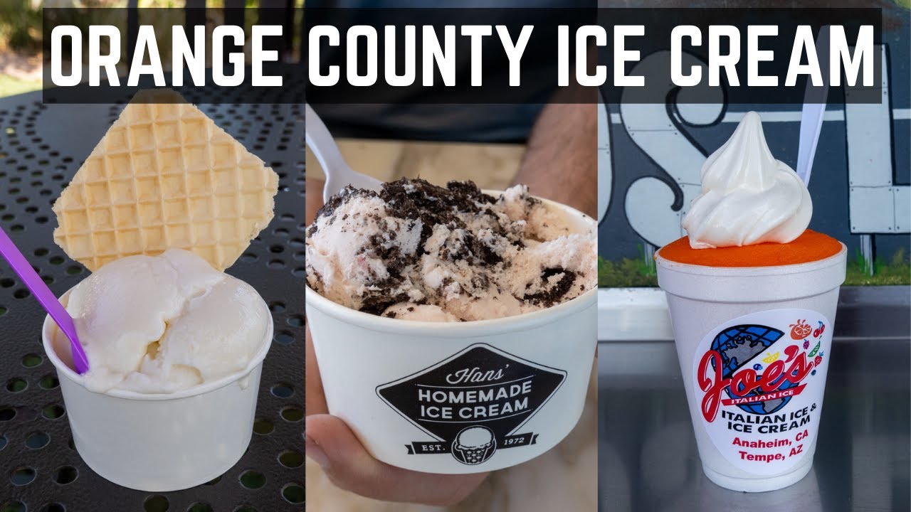 8 Ice Cream Shops in Orange County You Should Try This Summer