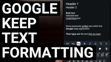 Google Keep Now Has Text Formatting Options: Here