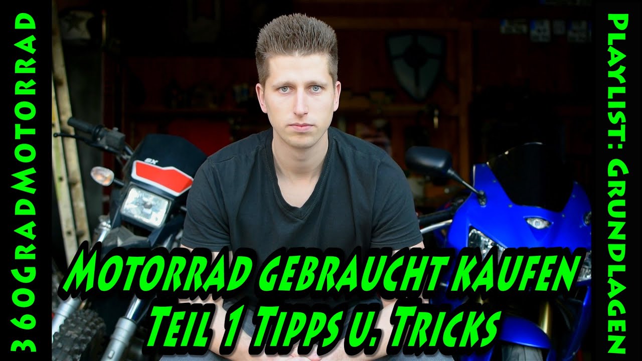 360GradMotorrad - Motorrad Gebrauchtkauf Tipps T.1