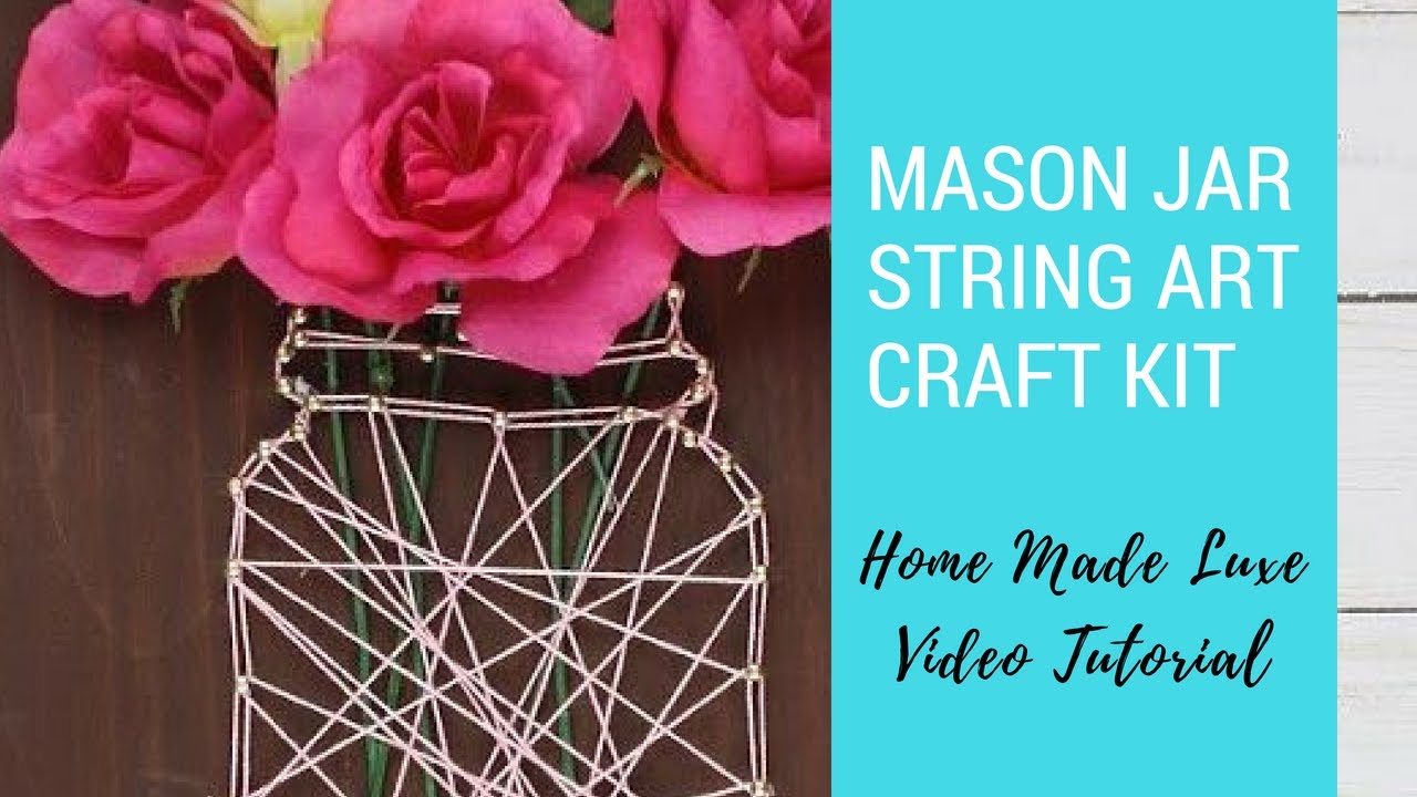 Mason Jar String Art Tutorial 