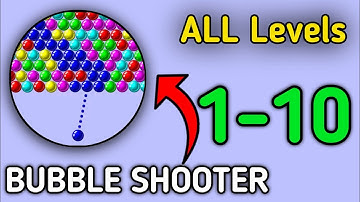 Bubble Shooter Pop Bubbles - All Level 1-10 Gameplay Walkthrough Shoot Bubble pop Bubbles