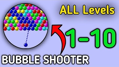 Bubble Shooter Pop Bubbles - All Level 1-10 Gameplay Walkthrough Shoot Bubble pop Bubbles