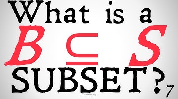 What is a Subset? (Subclasses) Axiomatic Set Theory