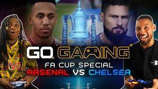 ARSENAL v CHELSEA | FA CUP FINAL GO GAMING SPECIAL FT. PIPPA \& SAVAGE DAN