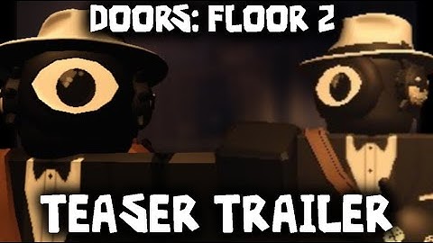 DOORS FLOOR 2 FANMADE TEASER TRAILER