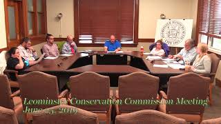 Leominster Conservation Commission Meeting 6-25-19