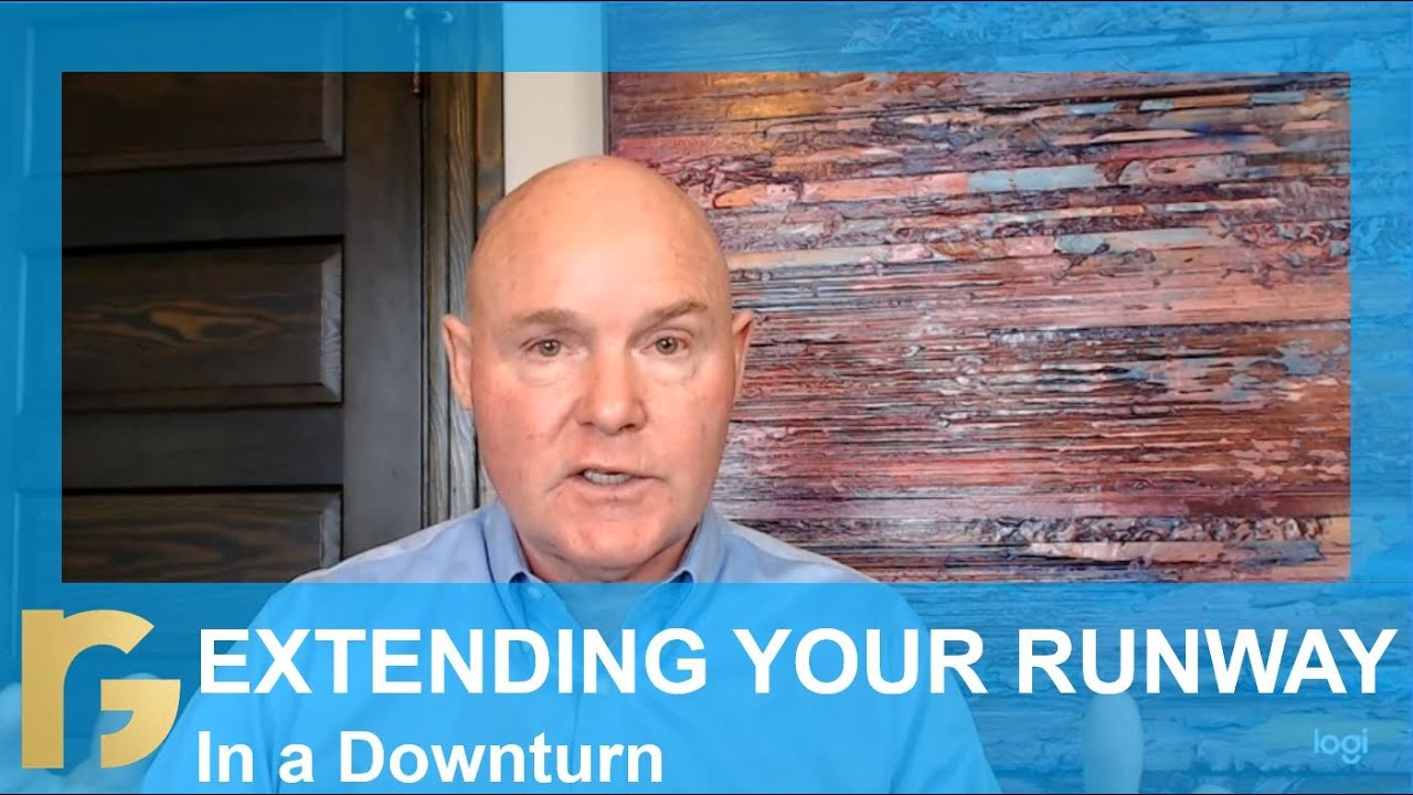 Extending Your Runway In a Downturn
