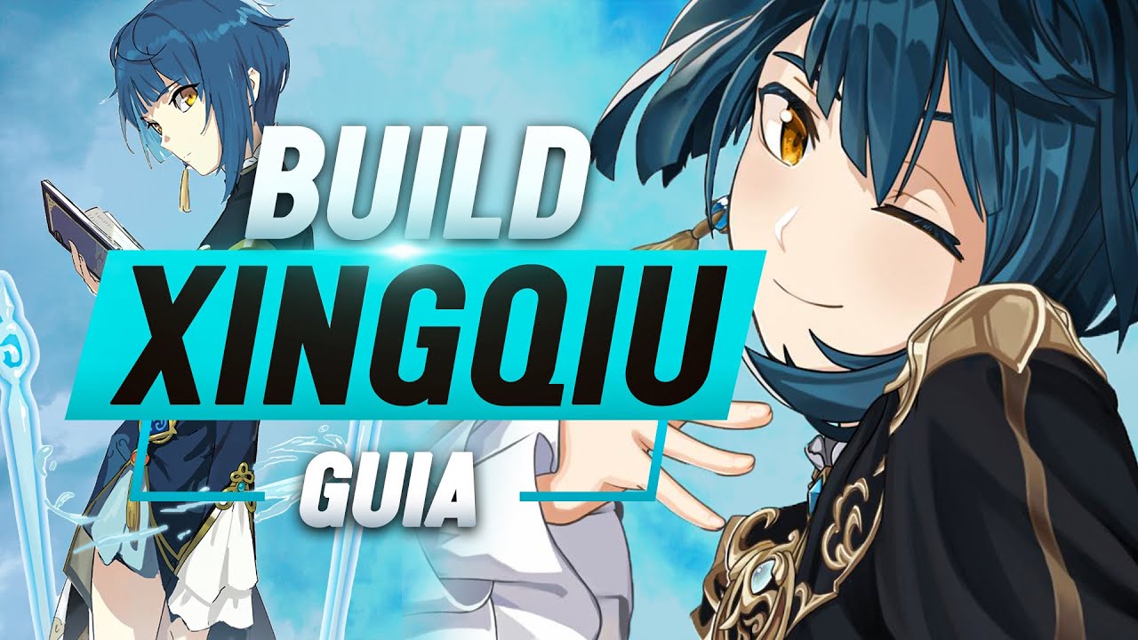 La GUIA DEFINITIVA de XINGQIU (Xingchiu) - Build Xingqiu SUPPORT