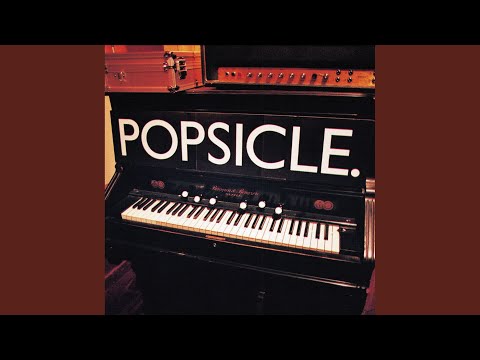 Popsicle — A Song Ago