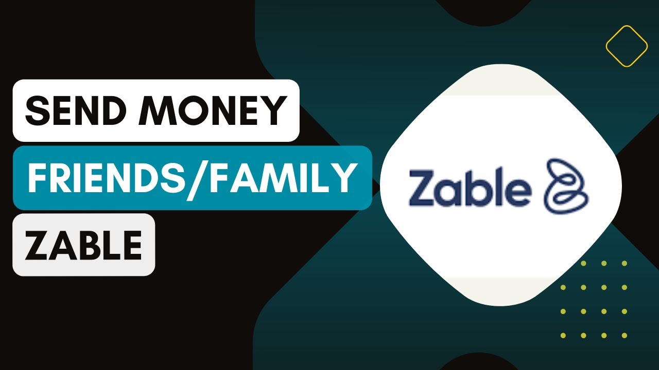 How Do I Send Money To Friends Or Family Using Zable ! - YouTube