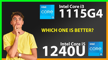 INTEL Core i3 1115G4 vs INTEL Core i5 1240U Technical Comparison