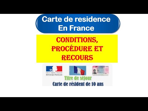 Carte de résident de 10 ans d'un étranger en France, Conditions Procédure et Recours pour une CDR