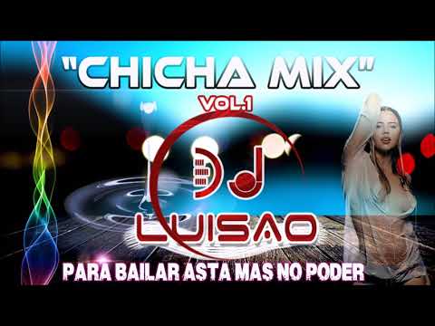 chicha-mix-bailable-vol-1.0-full-musica-nacional-ecuatoriana_[luisao-dj]-solo-audio