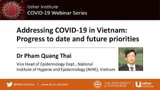 Webinar 8: Addressing COVID-19 in Vietnam: Progress to date and future priorities screenshot 3