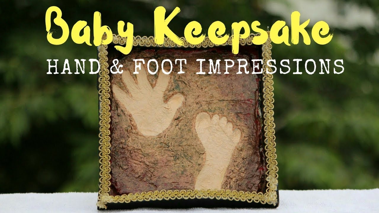 Baby Keepsake DIY Hand and Foot Impressions YouTube