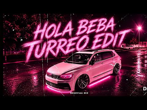 Hola Beba - Turreo Edit ( Segoviaa Mix )