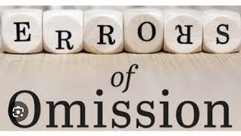 Error of Omission