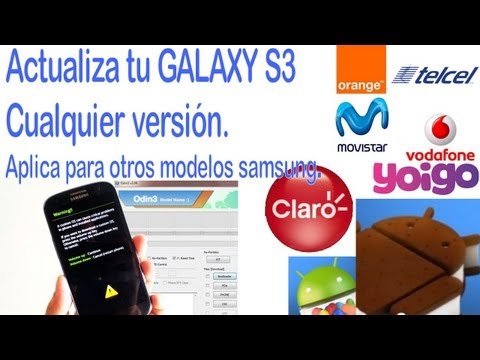 Tutorial universal Flashear, Actualizar Galaxy S3 i9300 i9305 y cualquier Samsung