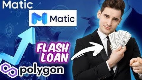 How to Borrow $1,000,000 in Polygon (MATIC) Network With Aave and dYdX Flash Loan
