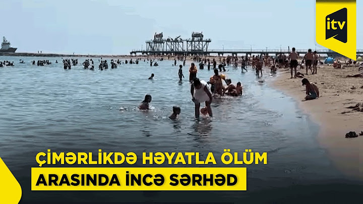 Pirşağıda daha bir boğulma: faciənin səbəbi nədir?