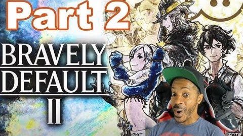 Bravely Default 2 Nintendo Switch Playthrough Part 2