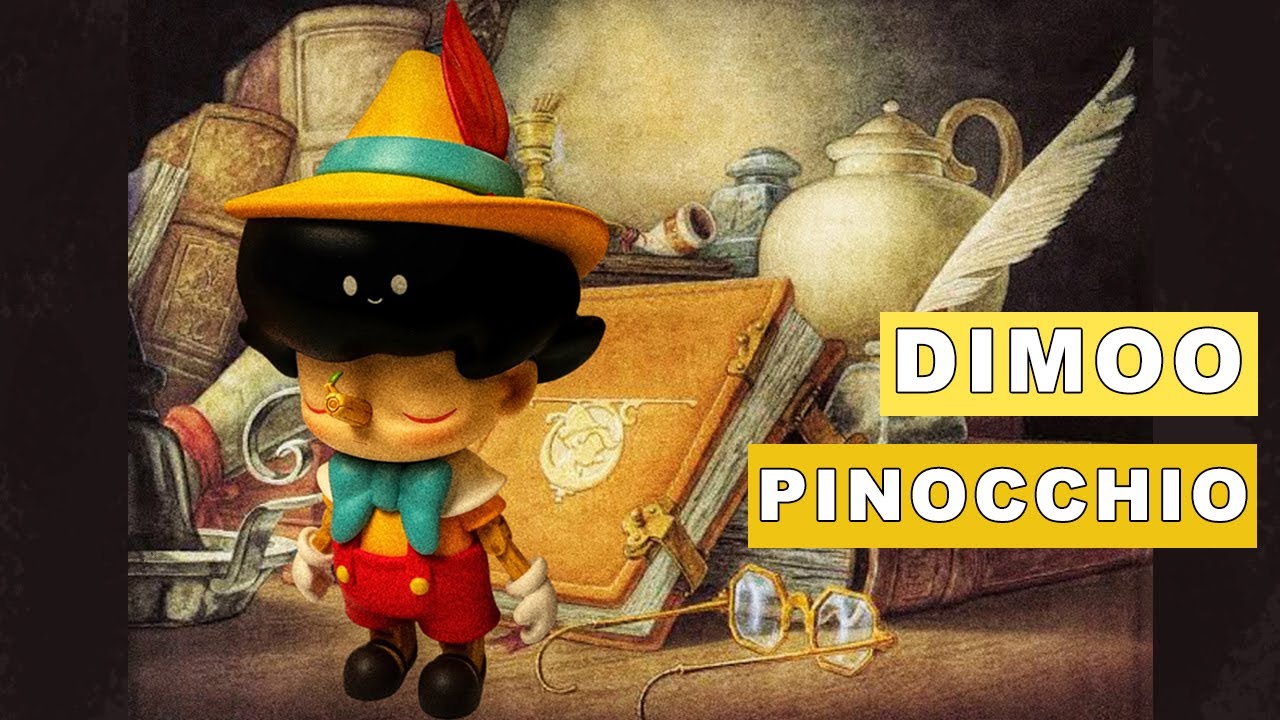 DIMOO PINOCCHIO - YouTube DIMOO PINOCCHIO - YouTube