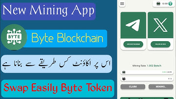 Byte Blockchain New Mining App | 1 Byte Token Price = $0.78 | Byte Token Swap Usdt |Create Account