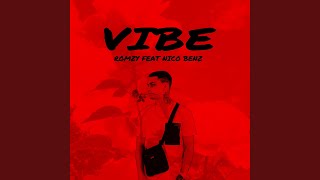 VIBE (Extended Version) (feat. Nico Benz) - Romzy