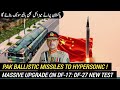 Turning Pak Ballistic Missiles into Hypersonic: Possible? | Massive Upgrade on DF-17: DF-27 New Test