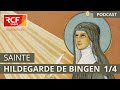 Sainte hildegarde de bingen 14  une moniale bndictine podcast
