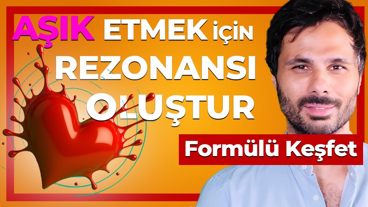 KÖR KÜTÜK AŞIK ETMENİN GERÇEK FORMÜLÜ !  – Rezonans Formülüyle Onu Aşık Et
