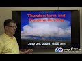 Flooding and Thunderstorm Briefing - July 21, 2026 - 6 am