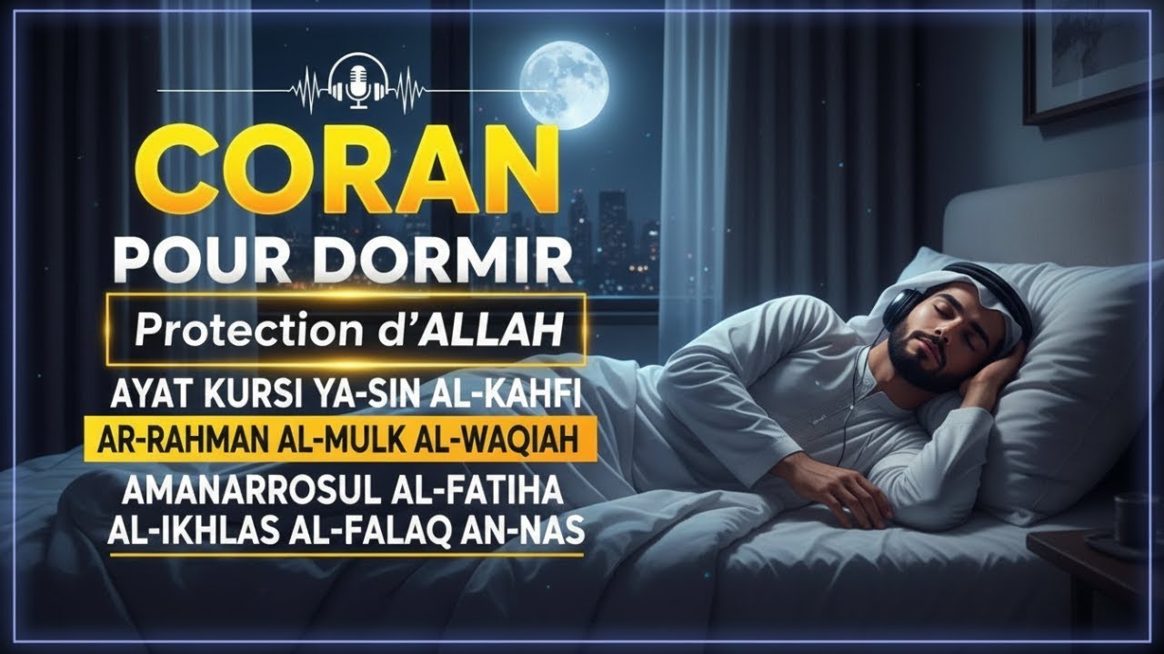 Doua Islam Très Puissante Pour Calmer L’Esprit, Apporter La Paix Nocturne Et La Protection d’Allah