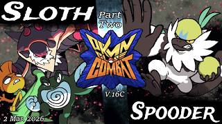 Sloth (Poli/Ches/Scra) VS Spooder (Pass) Part 2 @capfight