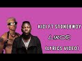 KiDi-Likor ft Stonebwoy (Official Lyrics Video)