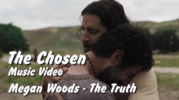 Megan Woods - The Truth - The Chosen Music Video