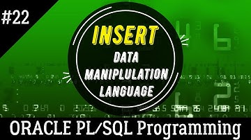 22 | How to INSERT data in the TABLE in SQL | Oracle PL/SQL Programming