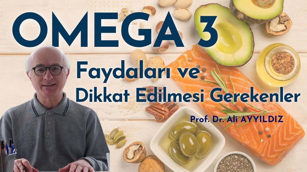 Omega-3 Faydaları ve Dikkat Edilmesi Gerekenler