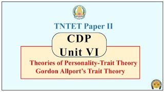 TET CDP Paper 2 | Trait Theory | Gordon Allport's Trait Theory | TET CDP