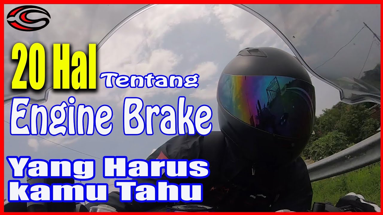 20 Fakta Tentang Engine Brake Yang Harus Kamu tahu YouTube