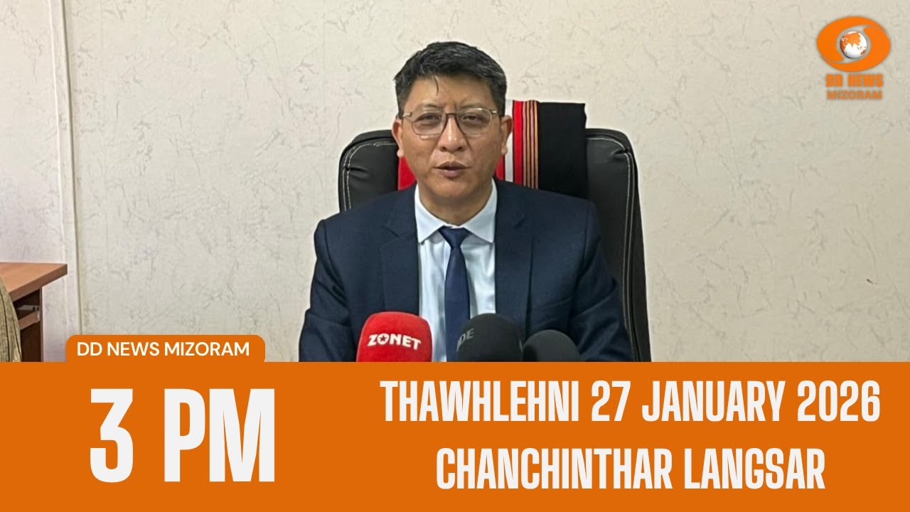 DD News Mizoram Chanchinthar Langsar | 27 January 2026 | 3:00 PM