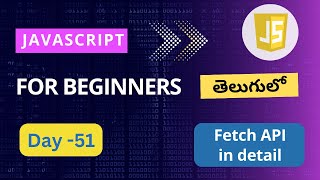 Fetch api in JavaScript | Fetch api | JavaScript  for beginners |JavaScript Fetch api