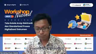 #1 Workshop Nasional 38JP: Tata Kelola Arsip Elektronik dan Standarisasi Proses Digitalisasi Dokumen