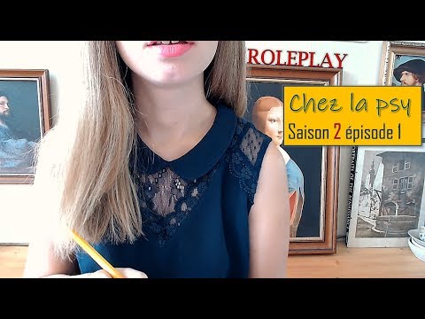 [ASMR Français] ROLEPLAY - Chez la psy - Saison 2 épisode 1 - Hypersensible - Soft Spoken