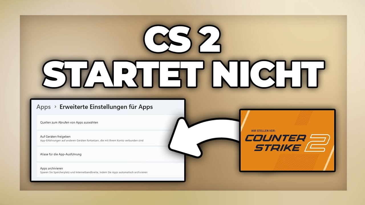 Counter Strike 2 startet / öffnet sich nicht beheben - Tutorial