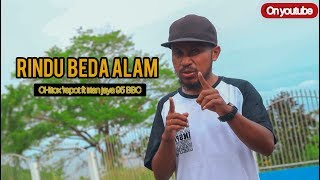 Rindu Beda Alam - Citox'Repot ft Irian Jaya 95 BBC