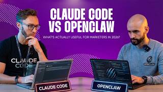 Claude Code vs OpenClaw: What’s Actually Useful for Marketers in 2026?