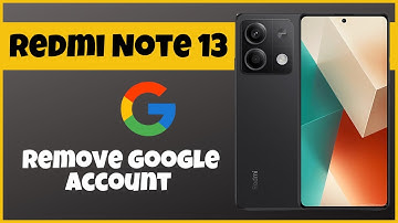 Remove google account Xiaomi Redmi Note 13 | How to delete google account | Google account settings