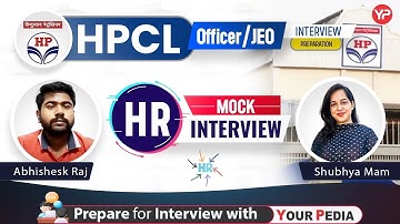 HR Mock Interview for HPCL Officer/JEO Interview | Start GT & Interview | Prepare with YourPedia
